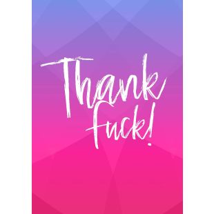 Card - Thank F*ck by Lyndy Jewell